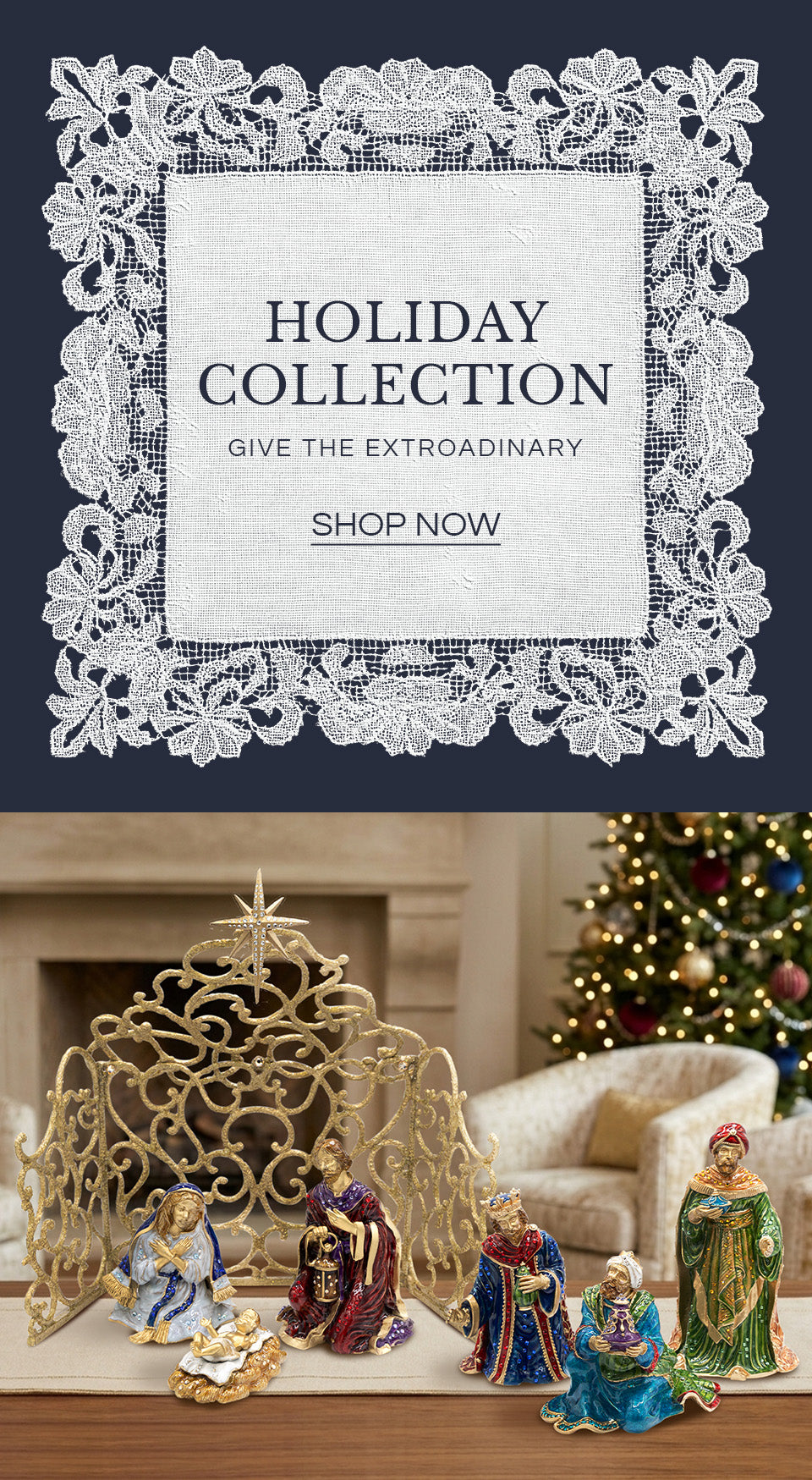 Holiday Collection banner featuring a ornate gold filigree nativity scene set with Mary, Joseph, baby Jesus, and the Three Wise Men in front of a cozy fireplace and Christmas tree, alongside text reading "HOLIDAY COLLECTION - GIVE THE EXTRAORDINARY - SHOP NOW".